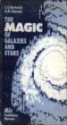 The Magic Of Galaxies And Stars